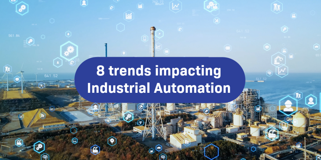 Top 8 trends impacting Industrial Automation and Control Systems in Mining