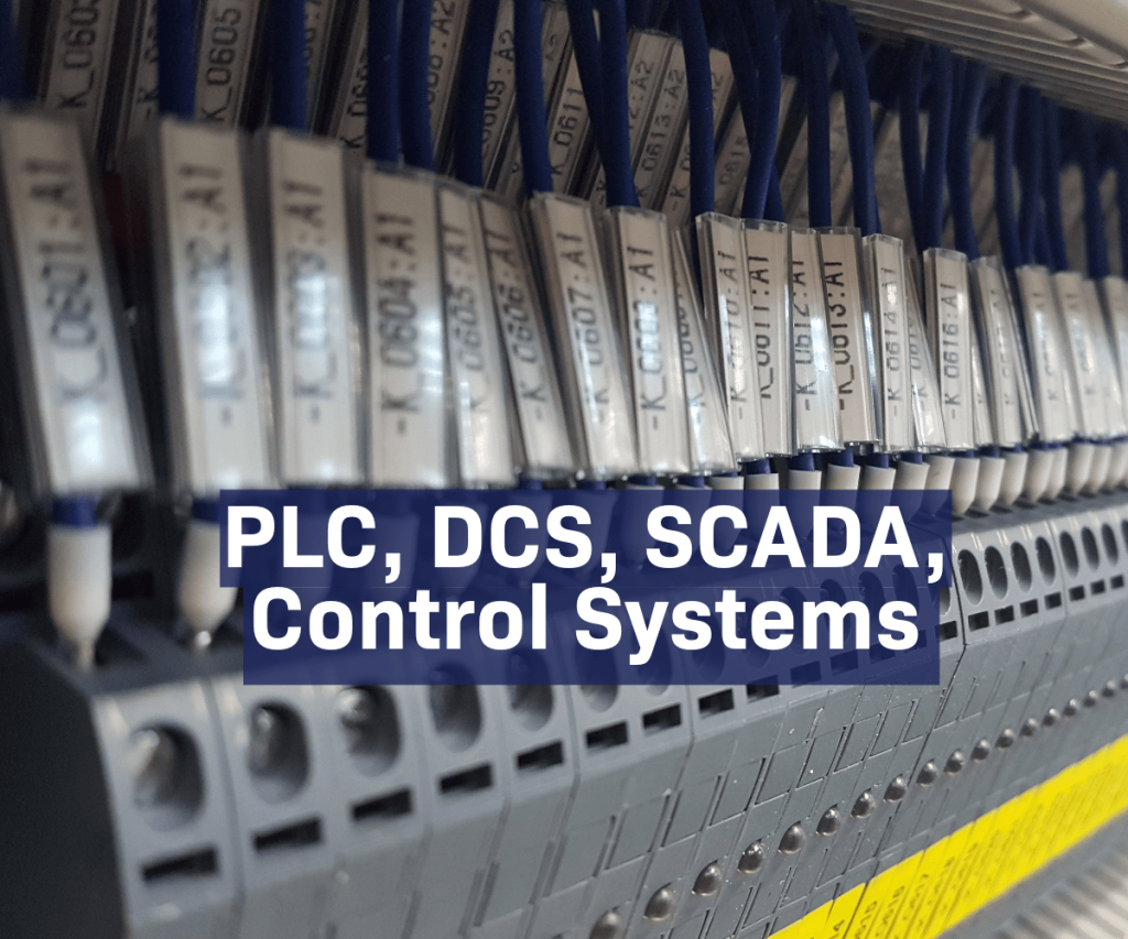 PCL, DCS, SCADA and Control Systems