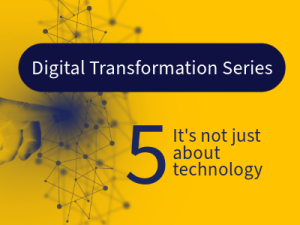 Digital transformation series yellow header image - is digital transformation just about technology?