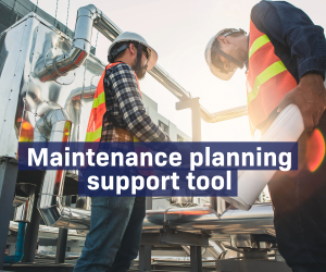 Maintenance planning support tool
